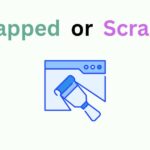 Scrapped or Scraped? Simple Guide to Avoid Confusion